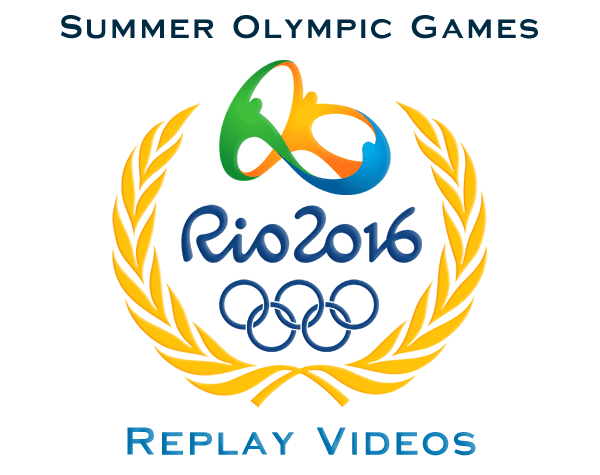 Summer Olympic Games 2016 Replay Videos Summer Olympic Games Rio De Janeiro 2016 Totallympics